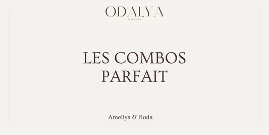 Les combos parfaits !